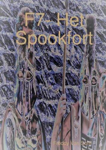 F7- Het Spookfort