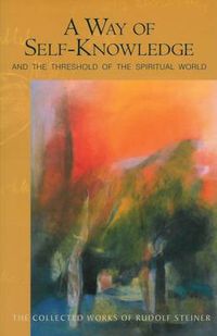 Cover image for A Way of Self-knowledge: and The Threshold of the Spiritual World
