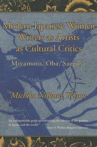 Modern Japanese Women Writers as Artists as Cultural Critics