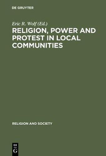 Religion, Power and Protest in Local Communities: The Northern Shore of the Mediterranean