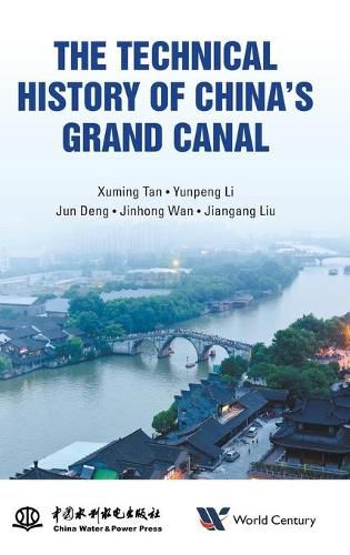 Technical History Of China's Grand Canal, The