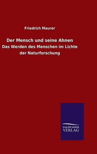 Der Mensch und seine Ahnen