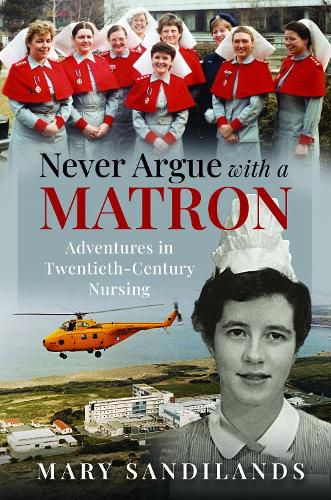 Never Argue With A Matron