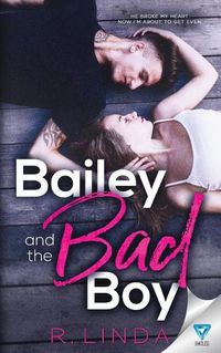 Cover image for Bailey and the Bad Boy