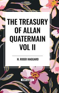 Cover image for The Treasury of Allan Quatermain Vol II