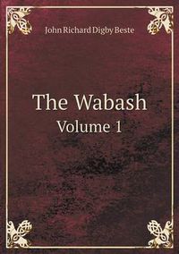 Cover image for The Wabash Volume 1