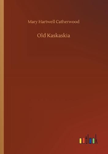 Cover image for Old Kaskaskia