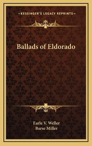 Cover image for Ballads of Eldorado