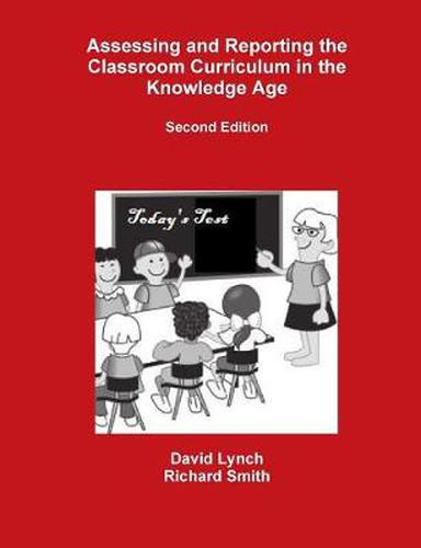 Cover image for Assessing and Reporting the Classroom Curriculum in the Knowledge Age