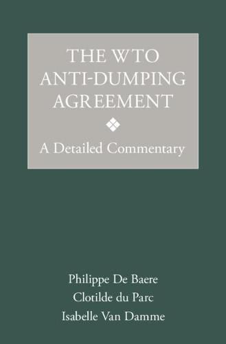 Cover image for The WTO Anti-Dumping Agreement: A Detailed Commentary