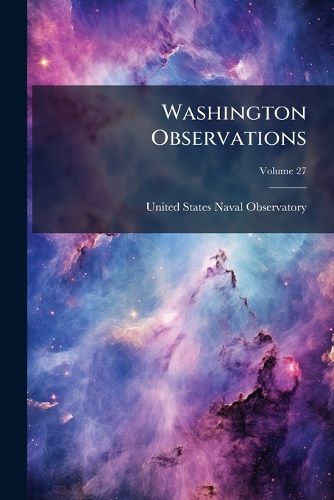 Cover image for Washington Observations; Volume 27