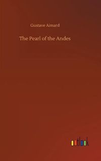 Cover image for The Pearl of the Andes