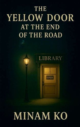 Cover image for The Yellow Door at the End of the Road