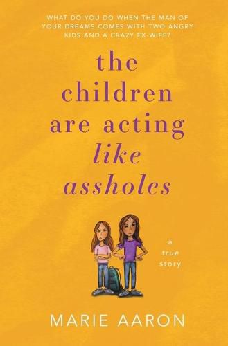 Cover image for The Children Are Acting Like Assholes