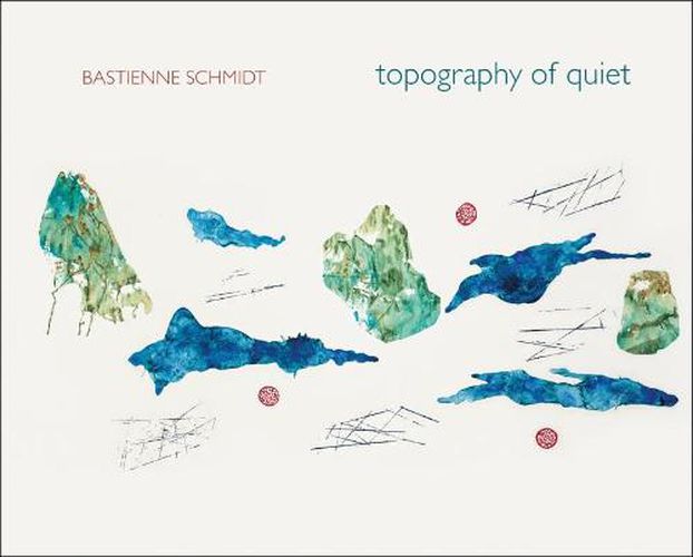 Cover image for Topography of Quiet - Bastienne Schmidt