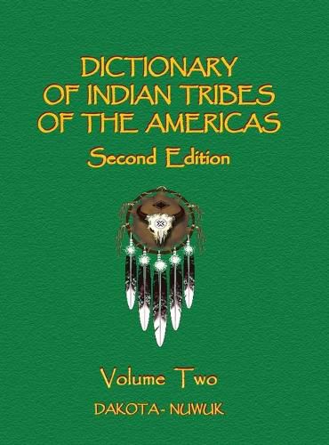 Cover image for Dictionary of Indian Tribes of the Americas (Volume Two)