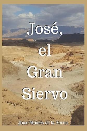 Jose, El Gran Siervo