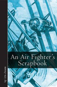 Cover image for An Air Fighter's Scrapbook