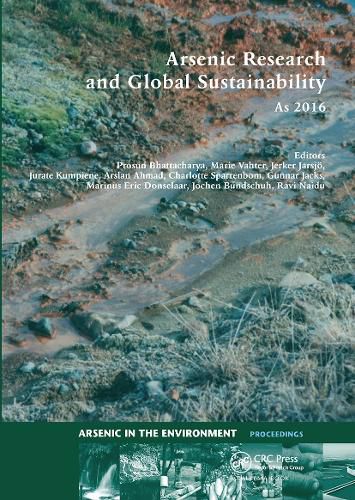 Cover image for Arsenic Research and Global Sustainability: Proceedings of the Sixth International Congress on Arsenic in the Environment (As2016), June 19-23, 2016, Stockholm, Sweden