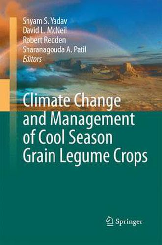 Cover image for Climate Change and Management of  Cool Season Grain Legume Crops