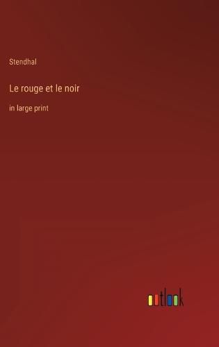 Cover image for Le rouge et le noir