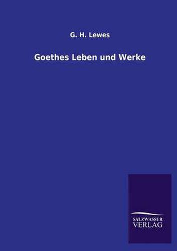 Cover image for Goethes Leben und Werke