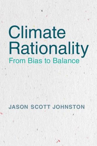 Cover image for Climate Rationality: From Bias to Balance