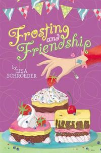 Cover image for Frosting and Friendship
