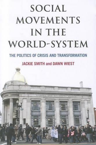 Social Movements in the World-System: The Politics of Crisis and Transformation