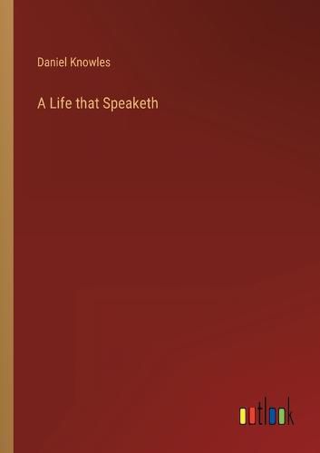 Cover image for A Life that Speaketh