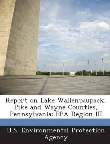 Cover image for Report on Lake Wallenpaupack, Pike and Wayne Counties, Pennsylvania