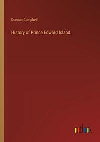 Cover image for History of Prince Edward Island