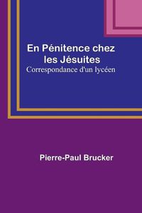 Cover image for En Penitence chez les Jesuites