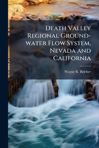 Cover image for Death Valley Regional Ground-water Flow System, Nevada and California