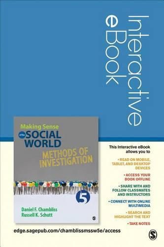 Making Sense of the Social World Interactive eBook Student Version: Methods of Investigation