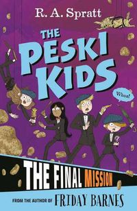 Cover image for The Peski Kids 5: The Final Mission