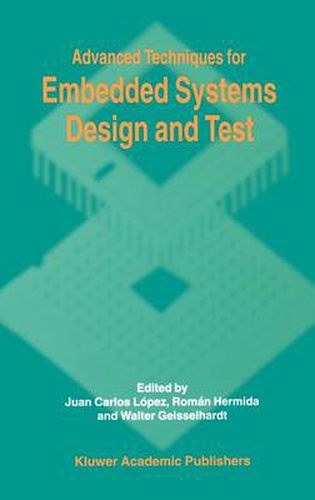 Cover image for Advanced Techniques for Embedded Systems Design and Test