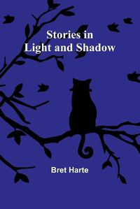 Cover image for Stories in Light and Shadow