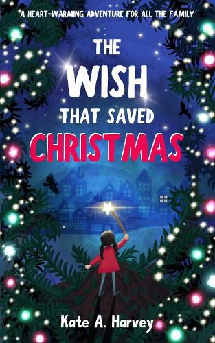 The Wish That Saved Christmas