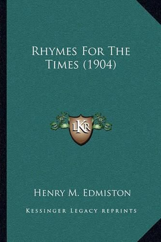 Cover image for Rhymes for the Times (1904)