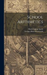 Cover image for School Arithmetics