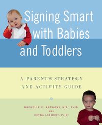 Cover image for Signing Smart for Babies and Toddlers