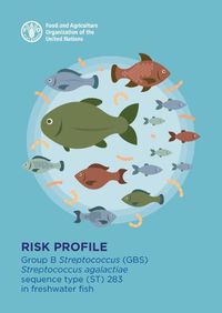 Cover image for Risk profile: Group B Streptococcus (GBS)Streptococcus agalactiae sequence type (ST) 283in freshwater fish
