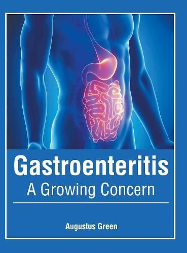 Cover image for Gastroenteritis: A Growing Concern