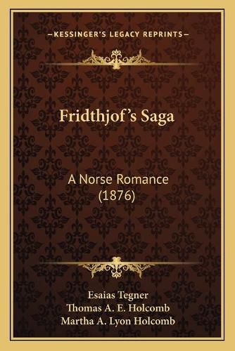 Fridthjof's Saga: A Norse Romance (1876)