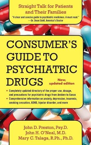 Cover image for A Consumer's Guide to Psychiatric Drugs: Straight Talk for Patients and Their Families