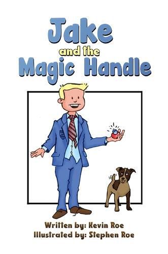 Jake and the Magic Handle