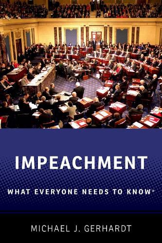 Impeachment: What Everyone Needs to Know (R)