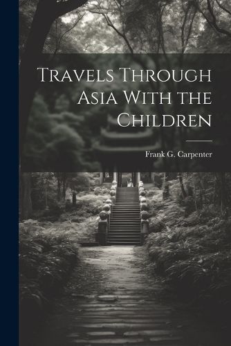 Travels Through Asia With the Children