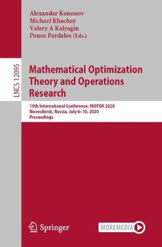 Cover image for Mathematical Optimization Theory and Operations Research: 19th International Conference, MOTOR 2020, Novosibirsk, Russia, July 6-10, 2020, Proceedings